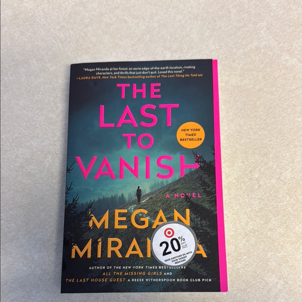 The Last to Vanish By Megan Miranda